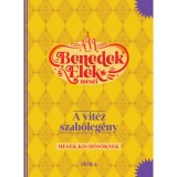 A vit&eacute;z szab&oacute;leg&eacute;ny - Benedek Elek mes&eacute;i - Mes&eacute;k kis hős&ouml;knek - Benedek Elek