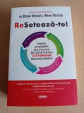 Reseteaza-te! Simple schimbari ale stilului de viata pentru gestionarea bolilor cronice