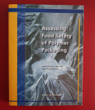 Assessing Food Safety of Polymer Packaging J.-M. Vergnaud I.-D. Rosca
