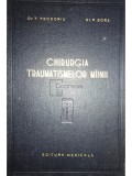 T. Teodoriu - Chirurgia traumatismelor mainii (Editia: 1958)