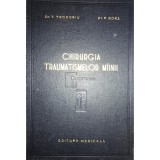 T. Teodoriu - Chirurgia traumatismelor mainii (Editia: 1958)