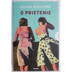 O prietenie &ndash; Silvia Avallone