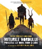 Cumpara ieftin Miturile Nordului. Povestile lui Odin, Thor si Loki/Kevin Crossley-Holland, Humanitas