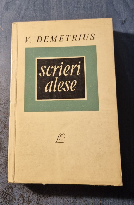 Scrieri alese V. Demetrius