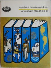 America in romanele ei &ndash; Francisco Morales Padron (cateva sublinieri cu pixul)