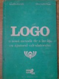 LOGO. O NOUA METODA DE A INVATA CU AJUTORUL CALCULATORULUI-ION DIAMANDI, GHEORGHE VASS-265757