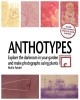 Anthotypes: Explore the Darkroom in Your Garden and Make Photographs Using Plants