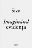 Imagin&acirc;nd evidența - Hardcover - &Aacute;lvaro Siza - Igloo