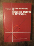 Culegere de probleme de geometrie analitică și diferențială - M. Bercovici...