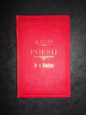 Aurel Ciato - Poesii (1896, prima editie, legatura originala) foto