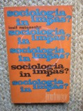 Sociologia in Impas? - Iosif Natansohn - Junimea 1972 - Sociologie