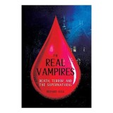 The Real Vampires