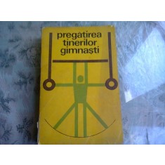 PREGATIREA TINERILOR GIMNASTI