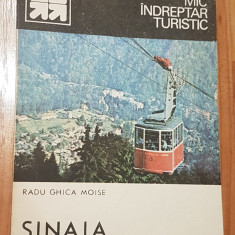 Sinaia de Radu Ghica Moise. Mic indreptar turistic + harta