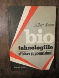Biotehnologiile: sfidare și promisiuni - Albert Sasson