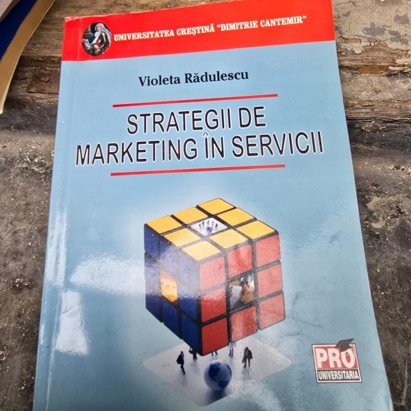 Strategii de marketing in servicii - Violeta Radulescu