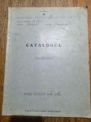 Catalogul clasei IV - VII, an 1940-1941, Timis / CD1P foto