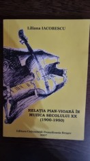 Relatia pian-vioara in muzica secolului XX - Liliana Iacobescu