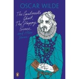 The Canterville Ghost The Happy Prince: And Other Stories