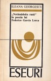 Ileana Georgescu - &bdquo;Netamaduita rana&rdquo; in poezia lui Federico Garc&iacute;a Lorca