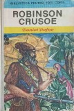 Robinson Crusoe - Daniel Defoe, Editura Ion Creanga, 1970, Cartonata, Biblioteca Pentru Toti Copiii