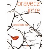 A megfelelő nap - Oravecz Imre
