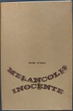 Cumpara ieftin PETRE STOICA - MELANCOLII INOCENTE (VERSURI) [editia princeps, EPL 1969]