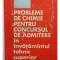 V. T. Marculetiu - Probleme de chimie pentru concursul de admitere in invatamantul tehnic superior (editia 1966)