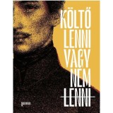 K&ouml;ltő lenni vagy nem lenni