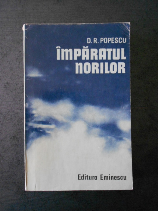 D. R. POPESCU - IMPARATUL NORILOR