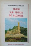 TINERI SUB PLOAIA DE GLOANTE-CONSTANTIN UCRAIN