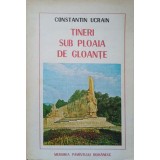 TINERI SUB PLOAIA DE GLOANTE-CONSTANTIN UCRAIN-236422