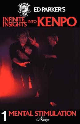 Ed Parker&#039;s Infinite Insights Into Kenpo