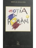 Marius Ghilezan - Hotia la romani (Editia: 2008)
