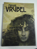 MIKHAIL VRUBEL (Paintings, graphic works, sculptures, book illustrations, decorative works, theatrical designs) - Leningrad, 1985