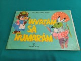 &Icirc;NVĂȚĂM SĂ NUMĂRĂM * STELA CREȚU, VALERIA BOICULESI /1981 * 43