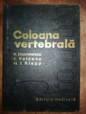 Coloana vertebrala- N. Diaconescu, C. Veleanu foto