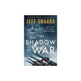 The Shadow of War: A Novel of the Cuban Missile Crisis