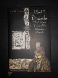 Kurt W. Treptow - Vlad III Dracula. The life and times of the Historical Dracula