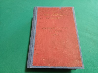 CODUL GENERAL AL ROM&amp;Acirc;NIEI *VOL. XXXI *IN VIGOARE LA 1 IULIE 1943 *20 foto
