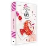 Prajituri pentru copii - Juliette Lalbaltry - RAO