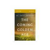 The Coming Golden Age Bible Study Guide: How to Be Kingdom Ready