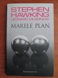 Stephen Hawking, Leonard Mlodinow - Marele plan
