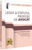 Legea si Statutul profesiei de avocat. Februarie 2024. Legislatie consolidata si index