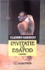 Invitatie la Esafod - Vladimir Nabokov, Universal Dalsi 1997, Roman, Beletristica, 210 pagini