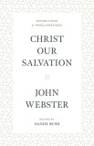 Christ Our Salvation: Expositions and Proclamations
