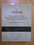 The Vedas. The Samhitas of the Rig, Yajur, Sama, and Atharva Vedas, 2018