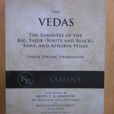 The Vedas. The Samhitas of the Rig, Yajur, Sama, and Atharva Vedas