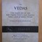 The Vedas. The Samhitas of the Rig, Yajur, Sama and Atharva Vedas