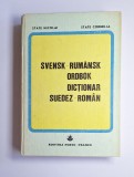Svensk&ndash;Rum&auml;nsk Ordbok / Dicționar suedez&ndash;rom&acirc;n &ndash; Aut. State Nicolai, State Cornelia, Ed. Porto-Franco, 1990